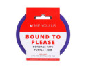 Me You Us Bound To Please Tape Pur 20m